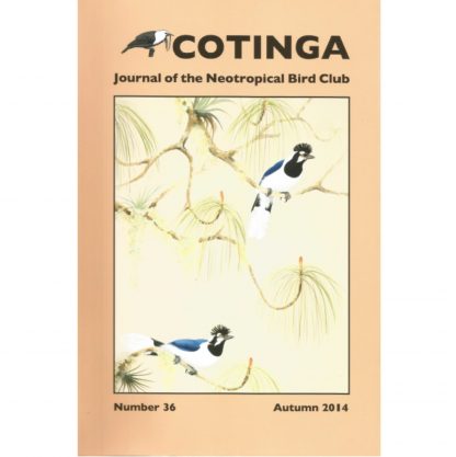 Cotinga Issue 36 Autumn 2014