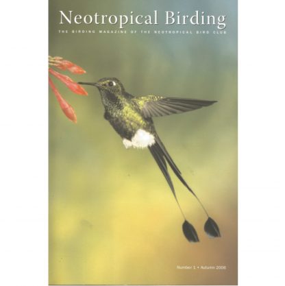 Neotropical Birding issue 1 Autumn 2006