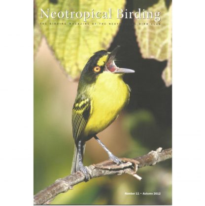 Neotropical Birding issue 11 Autumn 2012